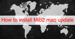 Read more about the article Update Audi Mib2 maps – manual