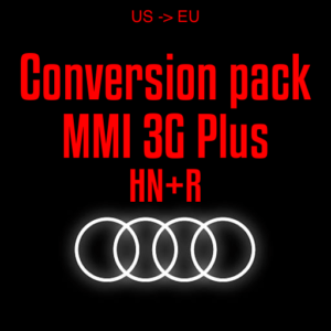 Audi MMI 3G Plus – HN+R US to EU Conversion pack – 6.35.1 2023